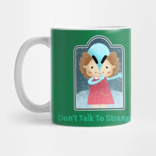 Don't Talk to Strangers - Alien Vintage Dark Humour Mug